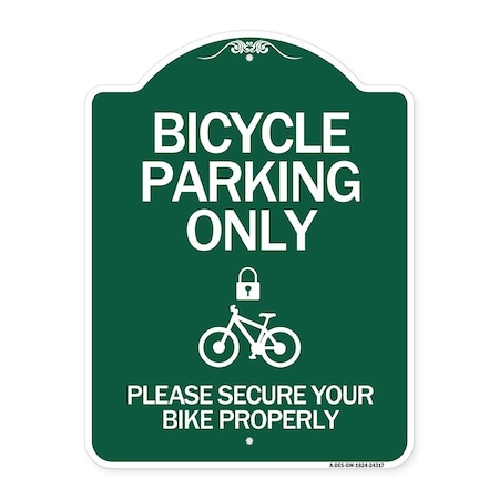 Signmission Bicycle Parking Please Secure Your Bike Properly W/ Cycle & Lock Alum Sign, 18" x 24", GW-1824-24317 A-DES-GW-1824-24317